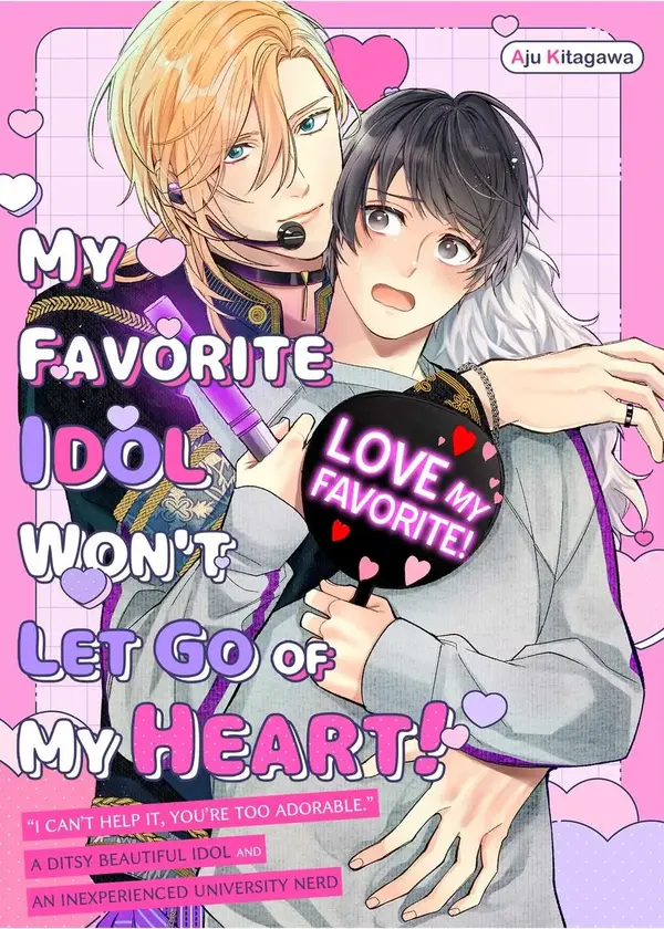 My Favorite Idol Won't Let Go of My Heart! [Official]